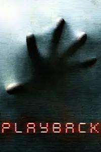 Poster to the movie "Playback" #1011745