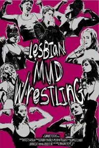 Poster to the movie "Lesbian Mud Wrestling" #1072999