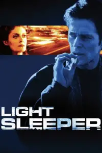Poster to the movie "Light Sleeper" #1098589