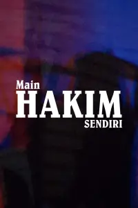 Poster to the movie "Main Hakim Sendiri" #658615