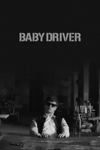 Poster to the movie "Baby Driver" #740573