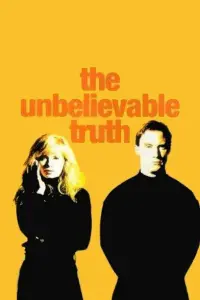 Poster to the movie "The Unbelievable Truth" #961294