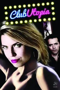 Poster to the movie "Club Utopia" #1100152