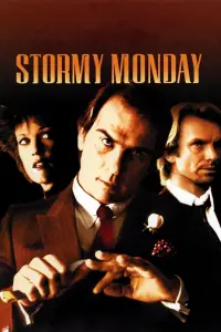 Poster to the movie "Stormy Monday" #1039500
