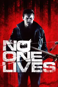 Poster to the movie "No One Lives" #744100