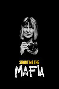 Poster to the movie "Shooting the Mafia" #1235763