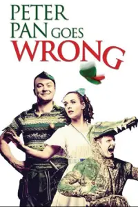Poster to the movie "Peter Pan Goes Wrong" #1178794