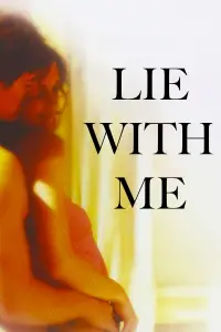 Poster to the movie "Lie with Me" #1044183