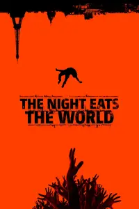 Poster to the movie "The Night Eats the World" #1029381