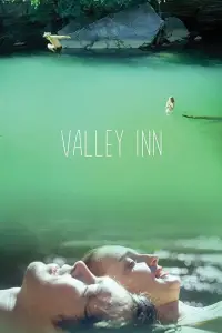 Poster to the movie "Valley Inn" #986839