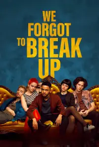 Poster to the movie "We Forgot to Break Up" #1114747