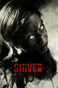 Poster to the movie "Shiver" #979664