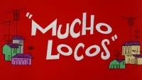 Backdrop to the movie "Mucho Locos" #859881