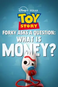 Poster to the movie "Forky Asks a Question: What Is Money?" #1128641