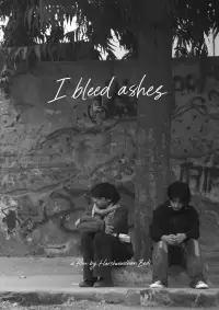 Poster to the movie "I Bleed Ashes" #1196095