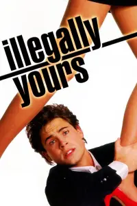 Poster to the movie "Illegally Yours" #1076881
