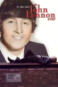 Poster to the movie "In His Life: The John Lennon Story" #1199361