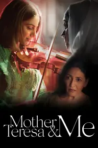 Poster to the movie "Mother Teresa & Me" #918836