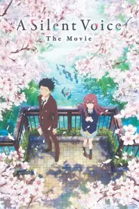 Poster to the movie "A Silent Voice: The Movie" #919566