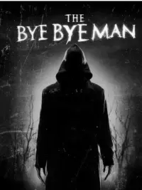 Poster to the movie "The Bye Bye Man" #798676