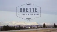 Backdrop to the movie "Brette, A Year On The Road" #1198118