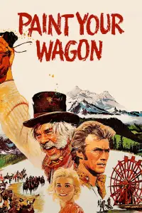 Poster to the movie "Paint Your Wagon" #1034924