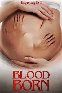 Poster to the movie "Blood Born" #1098468
