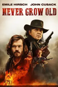 Poster to the movie "Never Grow Old" #1025299