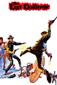 Poster to the movie "The Last Challenge" #1087943