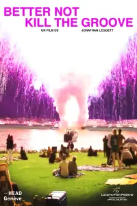 Poster to the movie "Better Not Kill the Groove" #543261