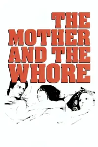 Poster to the movie "The Mother and the Whore" #1002140