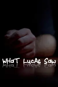 Poster to the movie "What Lucas Saw" #1009312
