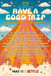 Poster to the movie "Have a Good Trip: Adventures in Psychedelics" #1145400