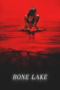 Poster to the movie "Bone Lake" #1053780