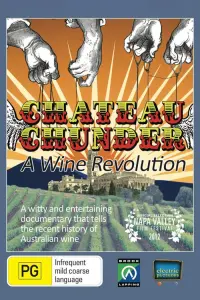 Poster to the movie "Chateau Chunder: A Wine Revolution" #837278