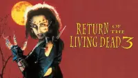 Backdrop to the movie "Return of the Living Dead III" #1064188