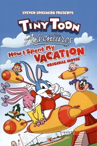 Poster to the movie "Tiny Toon Adventures: How I Spent My Vacation" #1137264