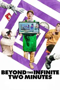 Poster to the movie "Beyond the Infinite Two Minutes" #1036623
