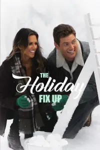 Poster to the movie "The Holiday Fix Up" #964023