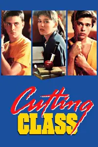 Poster to the movie "Cutting Class" #989088