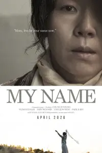 Poster to the movie "My Name" #534964
