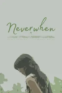 Poster to the movie "Neverwhen" #679353