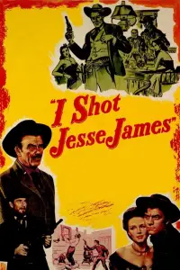 Poster to the movie "I Shot Jesse James" #1001798