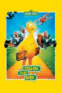 Poster to the movie "Follow That Bird" #984352