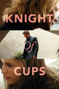 Poster to the movie "Knight of Cups" #965753
