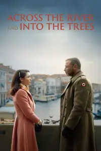 Poster to the movie "Across the River and Into the Trees" #1136029