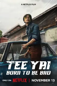 Poster to the movie "Tee Yai: Born to be Bad" #1014383