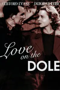 Poster to the movie "Love on the Dole" #1231549