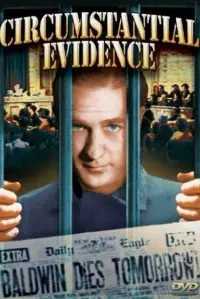 Poster to the movie "Circumstantial Evidence" #1160675