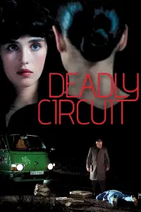 Poster to the movie "Deadly Circuit" #1167725